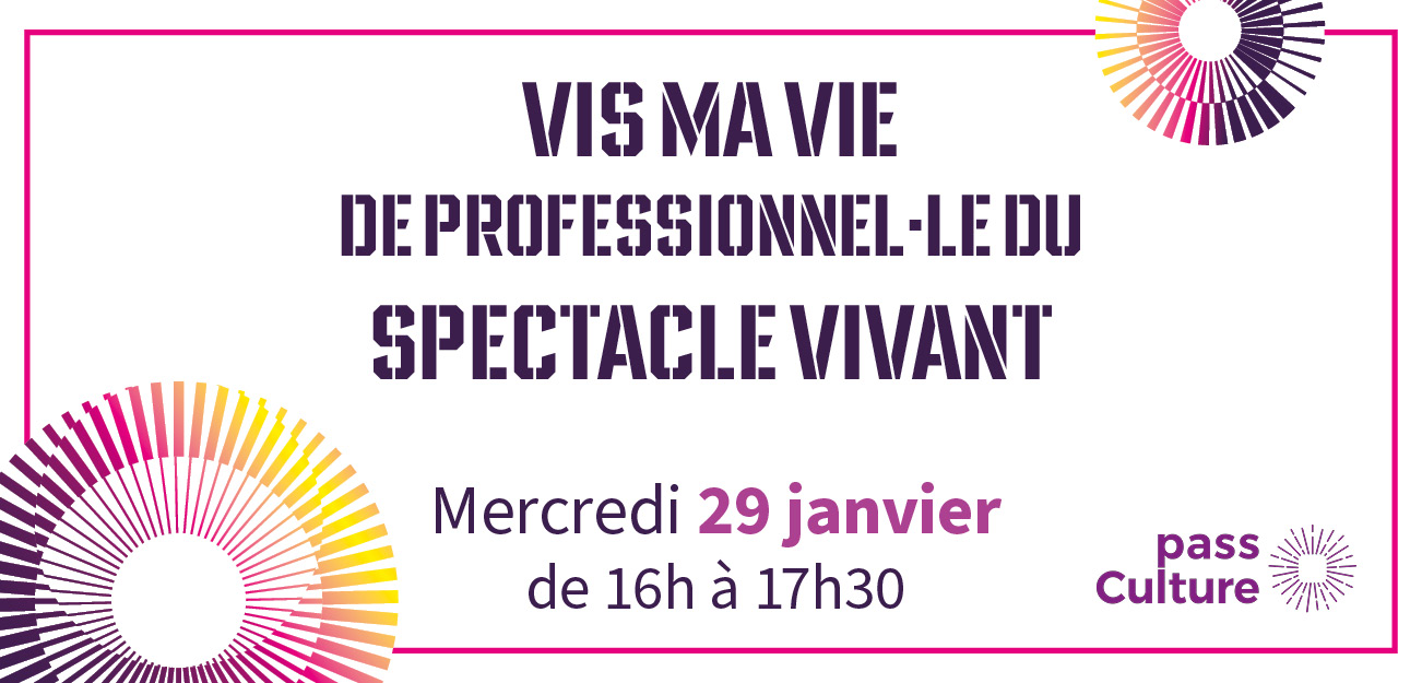 vis ma vie, journée pass culture