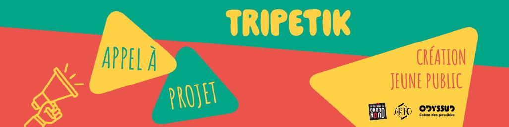 appel à projet tripetik