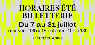 horaires été billetterie
