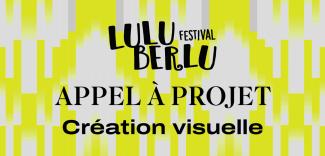 Appel a projet - creation visuelle Luluberlu 27