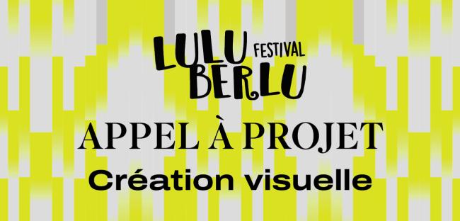 Appel a projet - creation visuelle Luluberlu 27
